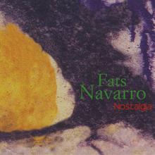 Fats Navarro: Nostalgia