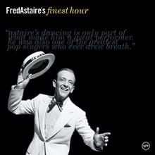 Fred Astaire: Isn't This A Lovely Day (To Be Caught In The Rain?)