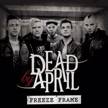 Dead by April: Freeze Frame