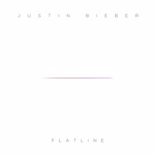 Justin Bieber: Flatline