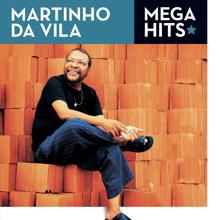 Martinho Da Vila: Mega Hits - Martinho da Vila