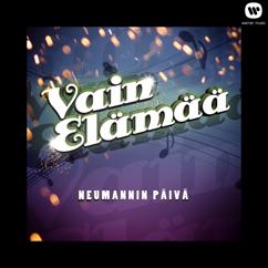 Vain elämää: Vain elämää - Neumannin päivä