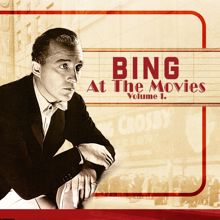 Bing Crosby: I Hear Music (Version 1) (I Hear Music)