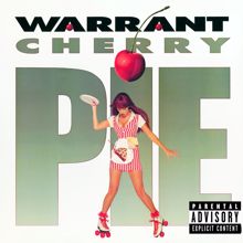 WARRANT: Cherry Pie