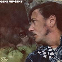 Gene Vincent: If Only You Could See Me Today