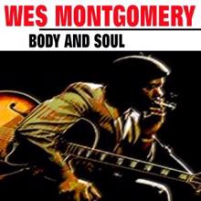 Wes Montgomery: I Don't Stand a Ghost of a Chan