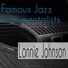 Lonnie Johnson: He's a Jelly Roll Baker