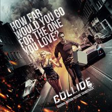 Various Artists: Collide (Original Motion Picture Soundtrack)