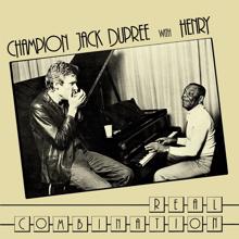 Champion Jack Dupree: Real Combination (with Henry)