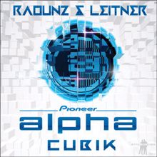 Leitner & Radunz: Pioneer Alpha - Cubik (Surge Remix)