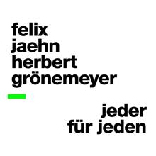 Felix Jaehn: Jeder für Jeden