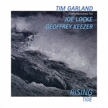 Geoff Keezer, Joe Locke, Tim Garland: Rising Tide