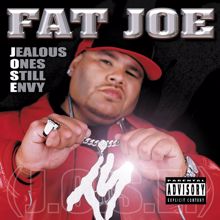 Fat Joe, Prospect, Remy: He's Not Real (feat. Prospect & Remy)