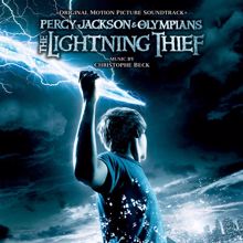 Christophe Beck: Percy Jackson And The Olympians: The Lightning Thief (Original Motion Picture Soundtrack)