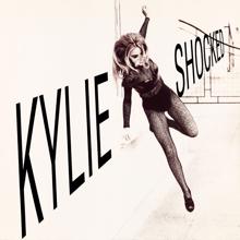 Kylie Minogue: Shocked