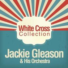 Jackie Gleason: By the Fireside