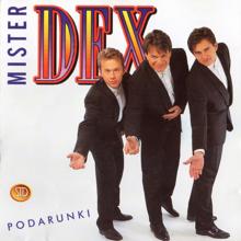 Mister Dex: Mazury