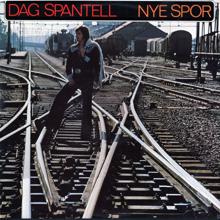 Dag Spantell: Nye Spor