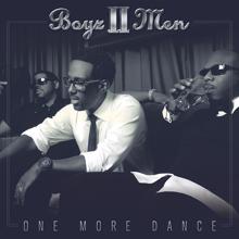 Boyz II Men: One More Dance