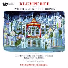 Philharmonia Orchestra, Otto Klemperer: Weber: Euryanthe, Op. 81, J. 291: Overture