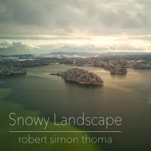 Robert Simon Thoma: Snowy Landscape, Pt. I