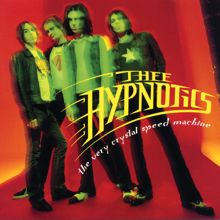 Thee Hypnotics: Down In The Hole