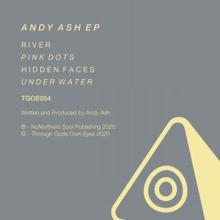 Andy Ash: Under Water (Original Mix)