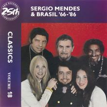 Sergio Mendes & Brasil '66: Sergio Mendes & Brasil ’66-86: Classics Volume 18