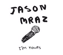 Jason Mraz: I'm Yours