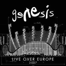 Genesis: Live Over Europe, 2007