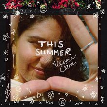 Alessia Cara: This Summer