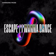 Changing Faces: Escape