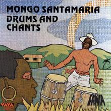 Mongo Santamaría: Drums And Chants