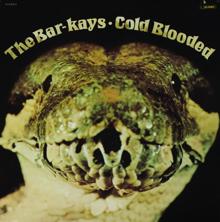The Bar-Kays: Waiting And Hating (Album Version)
