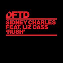 Sidney Charles: Rush (feat. Liz Cass)