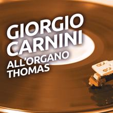 Giorgio Carnini: Giorgio Carnini all'organo Thomas