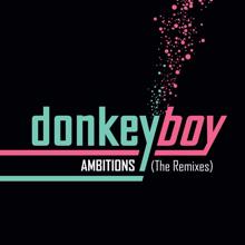 Donkeyboy: Ambitions - The Remixes