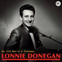 Lonnie Donegan: My Old Man's a Dustman (Remastered)