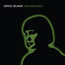 Sophie Zelmani: Sing and Dance