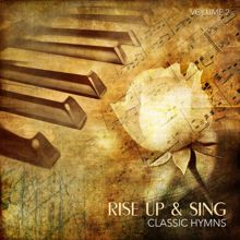 Various Artists: Rise Up & Sing: Classic Hymns