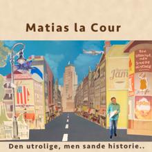 Matias La Cour: Din elskede barbar
