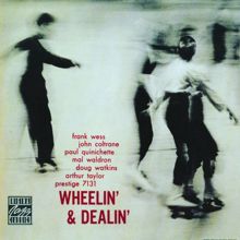 JOHN COLTRANE: Wheelin' & Dealin'