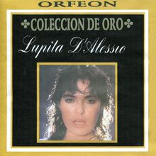 Lupita D'Alessio: Coleccion de Oro