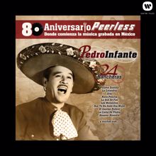 Pedro Infante: Peerless 80 Aniversario - 24 Rancheras
