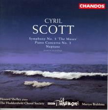 BBC Philharmonic Orchestra: Scott, C.: Symphony No. 3, "The Muses" / Piano Concerto No. 2 / Neptune