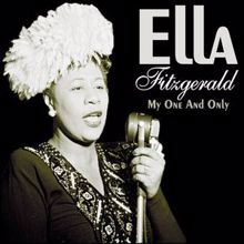Ella Fitzgerald: I Can't Give You Anything But Love, Baby