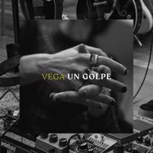 Vega: Un Golpe