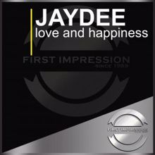 Jaydee: Love and Happiness