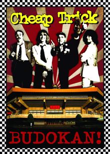 CHEAP TRICK: California Man (Live at Nippon Budokan, Tokyo, JPN - April 1978)
