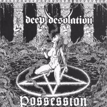 Deep Desolation: Place of the Darkest Thoughts